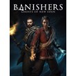 ✅ Banishers: Ghosts of New Eden (Общий, офлайн)