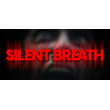 SILENT BREATH⚡АВТОДОСТАВКА Steam RU/BY/KZ/UA