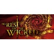 No Rest for the Wicked🔸STEAM РФ/СНГ/УКР/КЗ ⚡️АВТО
