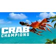 ⭐️ Crab Champions [Steam/Global][Cashback]