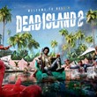 Dead Island 2 (Steam Gift Россия)