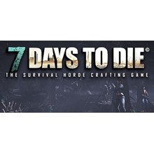 7 Days to Die (Steam region free; ROW gift)