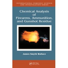 James Smyth Wallace "Chemical Analysis of Firearms"