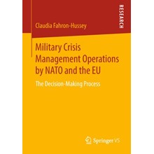 Military Crisis Management Operations by NATO & the EU