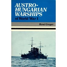 Austro-Hungarian Warships of World Wr I