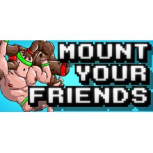 Mount Your Friends (steam gift, russia)