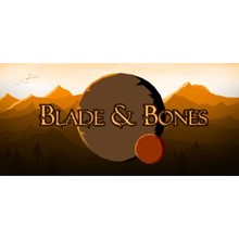 Blade & Bones KEY INSTANTLY/ STEAM KEY