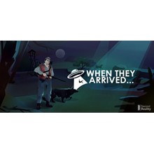When They Arrived (Steam key, Region free)