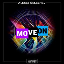 Alexey Seleznev - Move On (Original Mix)