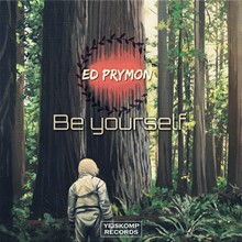 Ed Prymon - Be Yourself (Original Mix)