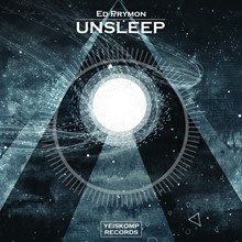 Ed Prymon - Unsleep (Original Mix)