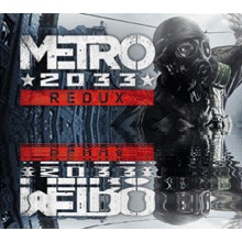 Metro 2033 Redux /  / REGION FREE/ STEAM