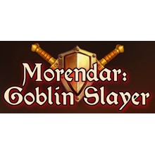 Morendar: Goblin Slayer (Steam key/Region free)