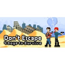 Don't Escape: 4 Days to Survive Steam Key REGION FREE