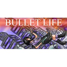 Bullet Life 2010 (Steam ключ) Region Free