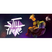 Still There (Steam Global Key) + Награда