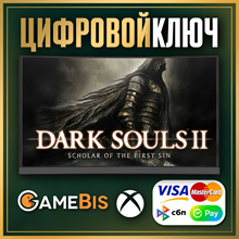 ✅ DARK SOULS II: Scholar of the First Sin XBOX Ключ 🔑