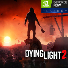 🔥💻 DYING LIGHT 2 🟢 для GFN (Geforce Now) /Play Key..