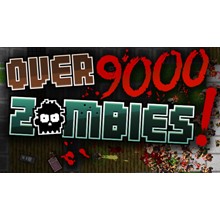 Over 9000 Zombies! (Steam Gift / RU+CIS)