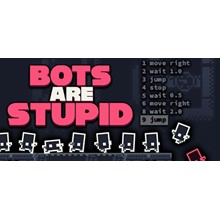 Bots Are Stupid | Steam key