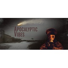 Apocalyptic Vibes STEAM Russia