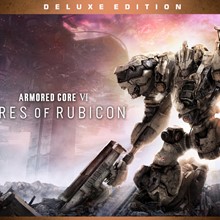 ARMORED CORE VI FIRES OF RUBICON Deluxe Edition (STEAM)