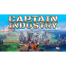 Captain of Industry ✔️STEAM Аккаунт | ОФЛАЙН