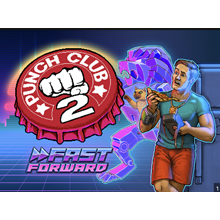 Punch Club 2: Fast Forward (STEAM ключ) RU+СНГ+TR