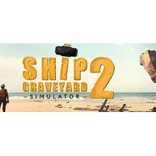 Ship Graveyard Simulator 2⭐No Steam Guard ✔️Offline
