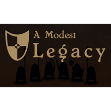 🔥 A Modest Legacy | Steam Россия 🔥