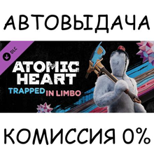Atomic Heart - Trapped in Limbo✅STEAM GIFT AUTO✅СНГ