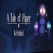 A Tale of Paper: Refolded Edition (Steam key / Global)