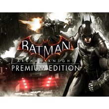 Batman: Arkham Knight Premium Edition / STEAM KEY 🔥