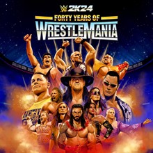 👊✨ WWE 2K24 FORTY YEARS OF WRESTLEMANIA  + DLC