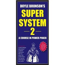 Doyle Brunson's Super System 2 - A Course in Power Poker [eng