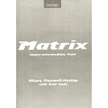 Answers to the Matrix Upper-Intermediate Tests.