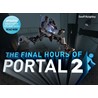 Portal 2 - The Final Hours (Steam Gift Region Free)